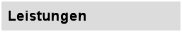 Leistungen